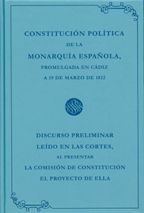 Books Frontpage Constitución política de la Monarquía Española promulgada en Cádiz a 19 de marzo de 1812