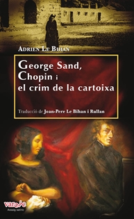 Books Frontpage George Sand, Chopin i el crim de la cartoixa