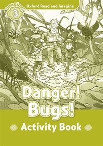 Books Frontpage Oxford Read and Imagine 3. Danger! Bugs! Activity Book