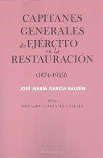 Books Frontpage Capitanes generales de Ejército en la Restauración (1874-1923)