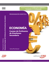 Books Frontpage Cuerpo de Profesores de Enseñanza Secundaria. Economía. Programación Didáctica.