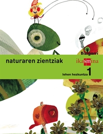 Books Frontpage Natura zientziak. Lehen Hezkuntza 1. Bizigarri