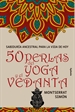 Portada del libro 50 perlas del yoga y el vedanta