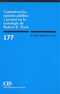 Books Frontpage Comunicación, opinión pública y prensa en la Sociología de Robert E. Park