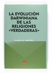 Books Frontpage La evolución darwiniana de las religiones "verdaderas"