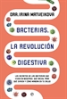 Front pageBacterias. la revolución digestiva