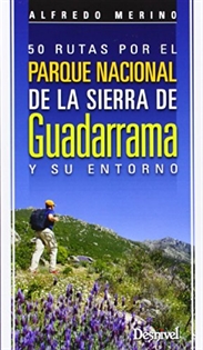 Books Frontpage 50 rutas por el Parque Nacional de la Sierra de Guadarrama y su entorno