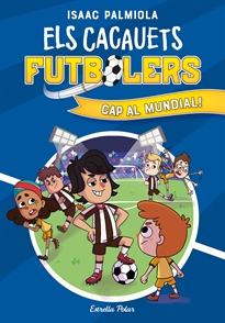 Books Frontpage Els Cacauets Futbolers 4. Cap al mundial!