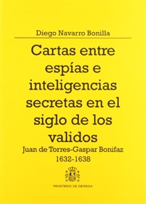 Books Frontpage Cartas entre espías e inteligencias secretas en el siglo de los validos