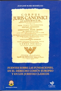 Books Frontpage Fuentes sobre las Fundaciones en el Derecho Común Europeo y en los juristas clásicos