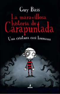 Books Frontpage La maravillosa historia de Carapuntada 1 - Una criatura casi humana