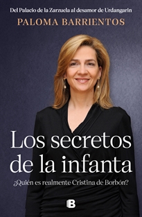 Books Frontpage Los secretos de la infanta ¿Quién es realmente Cristina de Borbón?