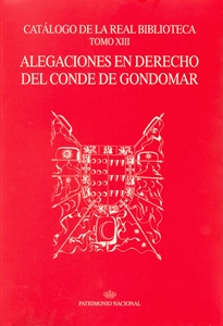 Books Frontpage Catálogo de la Real Biblioteca tomo XIII: alegaciones en derecho del Conde de Gondomar