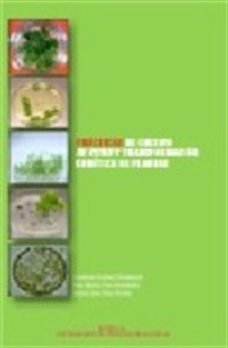 Books Frontpage Prácticas De Cultivo In Vitro Y Transformación Genética De Plantas