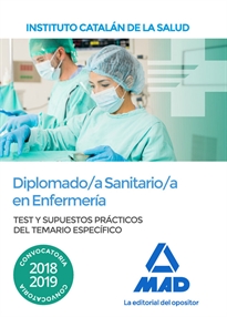 Books Frontpage Diplomado/a Sanitario/a en Enfermería del Instituto Catalán de la Salud. Test y supuestos prácticos del Temario Específico