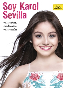 Books Frontpage Soy Karol Sevilla. Biografía oficial