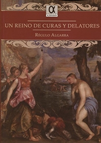 Books Frontpage Un reino de curas y delatores