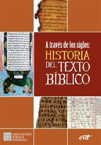 Books Frontpage A través de los siglos: historia del texto bíblico