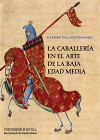 Books Frontpage La caballería en el arte de la Baja Edad Media