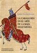 Front pageLa caballería en el arte de la Baja Edad Media