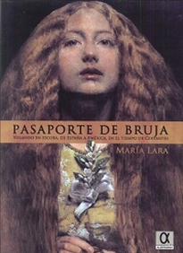 Books Frontpage Pasaporte de bruja. Volando en escoba, de América a España, en el tiempo de Cervantes