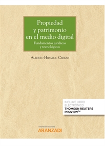 Books Frontpage Propiedad y patrimonio en el medio digital (Papel + e-book)