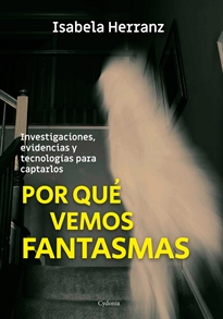 Books Frontpage Por qué vemos fantasmas