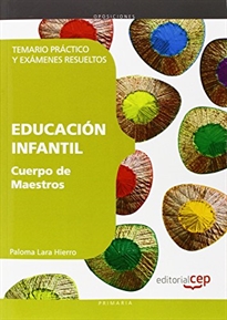 Books Frontpage Cuerpo de Maestros. Educación Infantil. Temario Práctico y Exámenes Resueltos