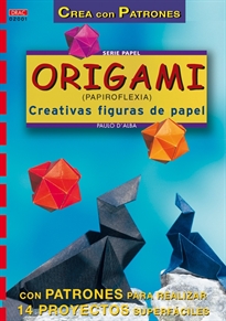 Books Frontpage Serie Papel nº 1. ORIGAMI (PAPIROFLEXIA). CREATIVAS FIGURAS DE PAPEL