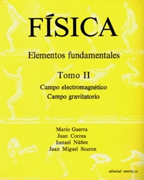 Books Frontpage Física. Elementos fundamentales. Campo electromagnético. Campo gravitatorio