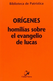 Books Frontpage Homilías sobre el Evangelio de Lucas [BPa, 97]