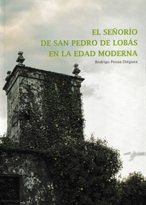 Books Frontpage El Señorío De Lobás En La Edad Moderna