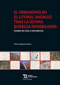 Books Frontpage El Urbanismo en el Litoral Andaluz Tras la Última Burbuja Inmobiliaria