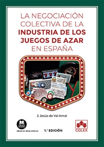 Books Frontpage La negociación colectiva de la industria de los juegos de azar en España