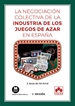 Portada del libro La negociación colectiva de la industria de los juegos de azar en España