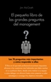 Front pageEl pequeño libro de las grandes preguntas del management