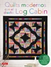 Front pageQuilts modernos con el diseño Log Cabin