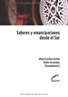 Portada del libro Saberes y emancipaciones desde el Sur