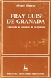 Front pageFray Luis de Granada. Una vida al servicio de la Iglesia