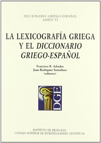 Books Frontpage La lexicografía griega y el Diccionario griego-español (DGE)