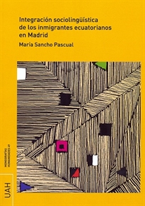 Books Frontpage Integración sociolingüística de los inmigrantes ecuatorianos en Madrid