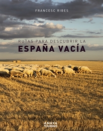 Books Frontpage Rutas para descubrir la España vacía