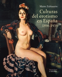 Books Frontpage Culturas del erotismo en España, 1898-1939