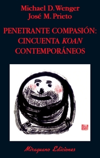 Books Frontpage Penetrante compasión: 50 koans contemporáneos