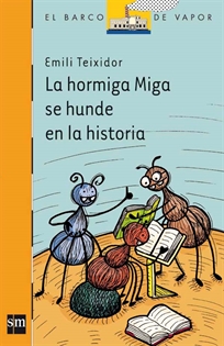 Books Frontpage La hormiga Miga se hunde en la historia