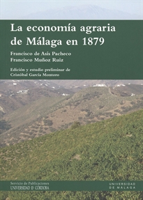 Books Frontpage La economía agraria de Málaga en 1879