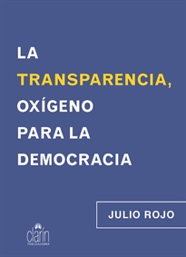 Books Frontpage La transparencia, oxígeno para la democracia