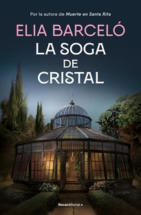 Books Frontpage La soga de cristal (Muerte en Santa Rita 3)