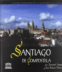 Books Frontpage Santiago de Compostela, ciudad patrimonio de la humanidad de España
