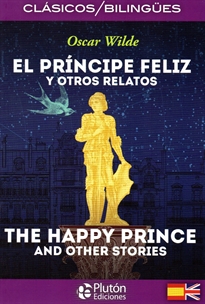 Books Frontpage El Príncipe Feliz y otros relatos / The Happy Prince and other stories